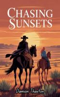 Chasing Sunsets B0G4VLHB7W Book Cover