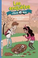 Les enquêtes d'Eliott et Nina, Tome 12: Le mystère du squelette du parc 274708809X Book Cover