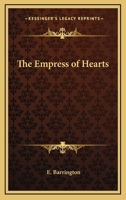 The Empress of Hearts 1417939281 Book Cover