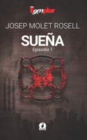 SUEÑA: SAGA EGENPLAR 1 B0C6BX5G1H Book Cover