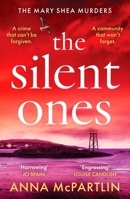The Silent Ones: An Unmissable Irish Crime Thriller from an International Bestseller 183598245X Book Cover