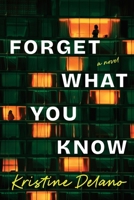 Forget What You Know B0H571FX8L Book Cover