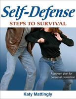 Self-Defense: Steps to Survival 0736066896 Book Cover