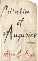 Collection of Auguries: Stories 1938022459 Book Cover