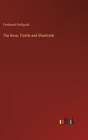 The Rose, Thistle and Shamrock 3368846825 Book Cover