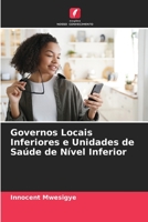 Governos Locais Inferiores e Unidades de Saúde de Nível Inferior 620585225X Book Cover