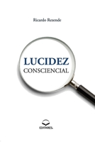 Lucidez Consciencial 6586544270 Book Cover