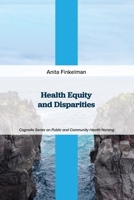 Health Equity and Disparities 1793572801 Book Cover