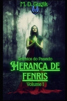 Herança de Fenris: Retratos do Passado (Portuguese Edition) B0C1J5BR5N Book Cover