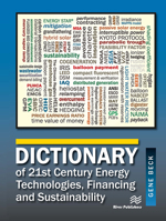 Dictionary of 21st Century Energy Technologies, Financing & Sustainability 8770229260 Book Cover