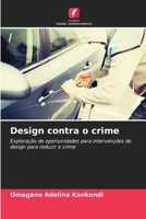 Design contra o crime (Portuguese Edition) 6209251668 Book Cover