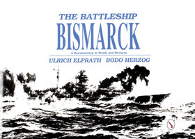 The Battleship Bismarck 0887402216 Book Cover