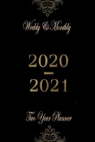 2020-2021 two year planner: A Good Start With A Good Plan, Golden Planner For A Golden Year 1657625087 Book Cover