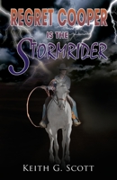 Regret Cooper is the Stormrider 195379128X Book Cover