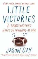 Little Victories: Perfect Rules for Imperfect Living 080417332X Book Cover