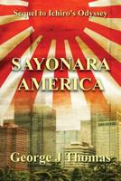 Sayonara America 1540663000 Book Cover