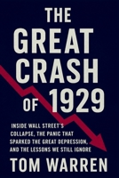 The Great Crash of 1929: Inside Wall Street’s Collapse, the Panic That Sparked the Great Depression, and the Lessons We Still Ignore B0FRZCDNXD Book Cover