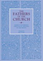 Fathers of the Church : Theological Treatises on the Trinity (vol. 069) 0813210909 Book Cover