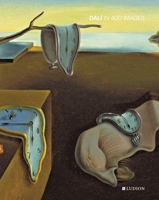 Dalí in 400 images 9464781149 Book Cover