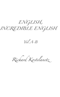 English, Incredible English Volume A-B 1937401103 Book Cover