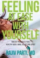 Feeling at Ease with Yourself: Twelve Principles for a Healthy Body 9322008431 Book Cover