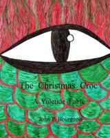 The Christmas Croc 069224932X Book Cover
