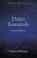 Delict Essentials 1474466605 Book Cover