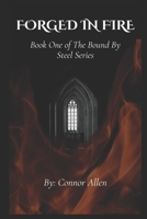 Forged In Fire: Book 1 of The Bound By Steel Series B0F23TJ6RF Book Cover