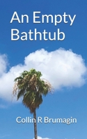 An Empty Bathtub 170013759X Book Cover