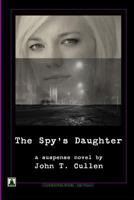 The Spy's Daughter 1475298382 Book Cover