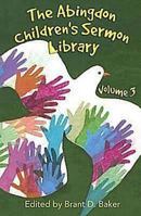 The Abingdon Children's Sermon Library 0687651522 Book Cover