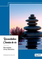 Réconciliation - Chemins de vie (French Edition) B0DH4LWM65 Book Cover