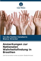 Anmerkungen zur Nationalen Wahrheitsfindung in Brasilien (German Edition) 6208325714 Book Cover