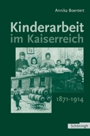 Kinderarbeit Im Kaiserreich 1871-1914 3506713574 Book Cover