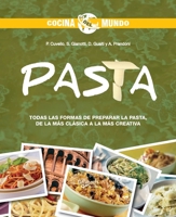 Pasta: Todas las formas de preparar la pasta, de la más clásica a la más creativa (Spanish Edition) B0H115QW2S Book Cover