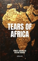 Tears of Africa B0FL937M8L Book Cover