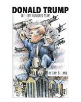 Donald Trump: The First Hundred Years 1719449163 Book Cover