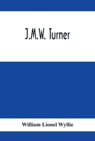 J. M. W. Turner 101642163X Book Cover