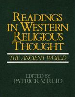 Readings in Western Religious Thought: The Ancient World 0809128500 Book Cover