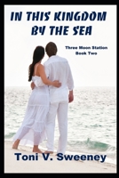 In This Kingdom By The Sea (Three Moon Station) B0H78W7SP7 Book Cover