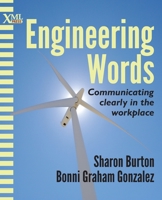 Engineering Words: Communicating clearly in the workplace 1937434303 Book Cover