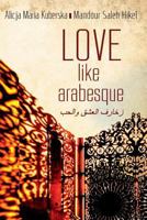 Love like Arabesque 1387290657 Book Cover