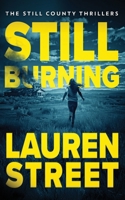 Still Burning 1629554480 Book Cover