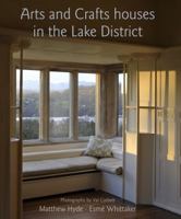 Arts and Crafts Houses in the Lake District 0711234086 Book Cover