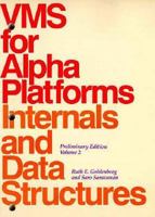 Vms for Alpha Platforms: Internals and Data Structures 1555581056 Book Cover