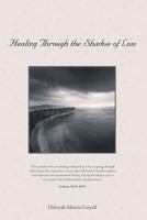 Healing Through the Shadow of Loss 0892811978 Book Cover