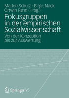 Fokusgruppen in Der Empirischen Sozialwissenschaft: Von Der Konzeption Bis Zur Auswertung 3531193961 Book Cover
