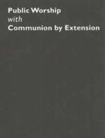 Common Worship: Public Worship with Communion by Extension 0715123254 Book Cover