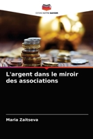 L'argent dans le miroir des associations 6203212490 Book Cover