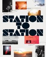 Station to Station 379135454X Book Cover